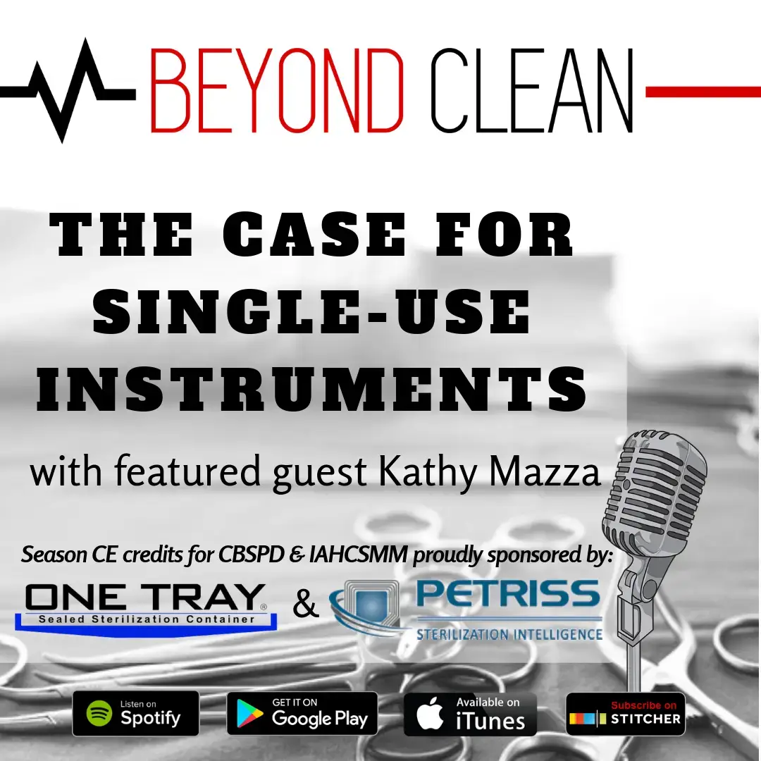 Kathy Mazza: The Case for Single-Use Instruments