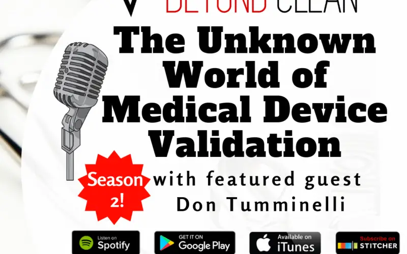 Don Tumminelli: The Unknown World of Medical Device Validation