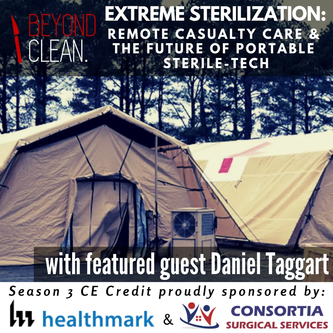 Daniel Taggart: Extreme Sterilization - Remote Casualty Care & the Future of Portable Sterile-Tech