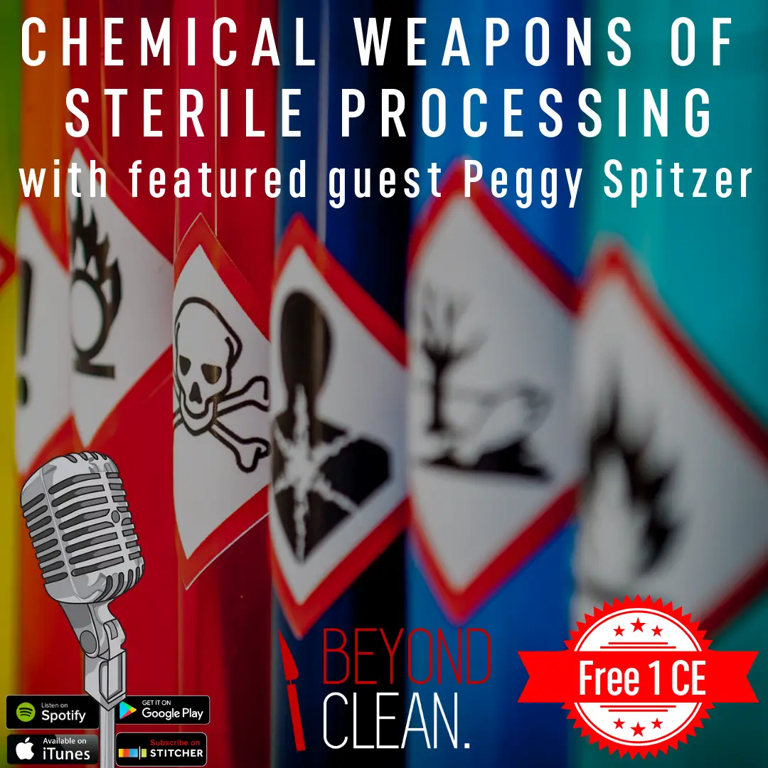 Peggy Spitzer: Chemical Weapons of Sterile Processing