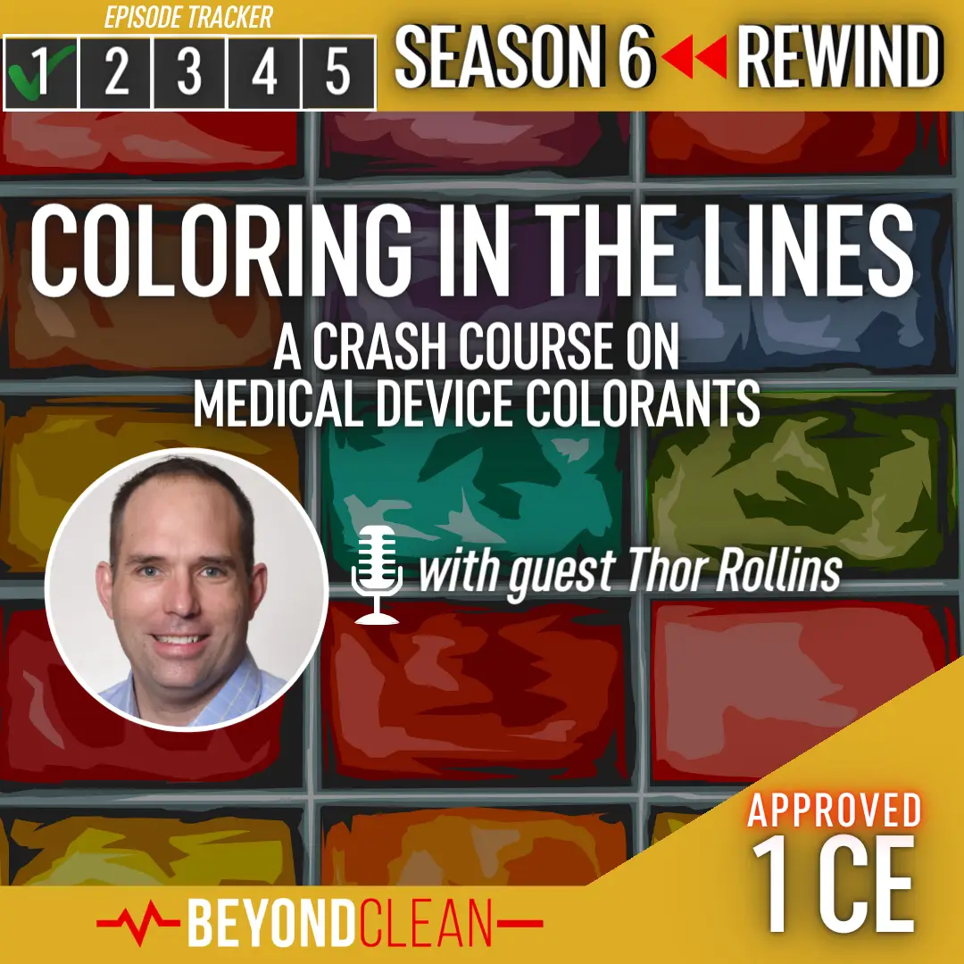 Coloring in the Lines: Reasons and Risks of Medical Device Colorants - Thor Rollins