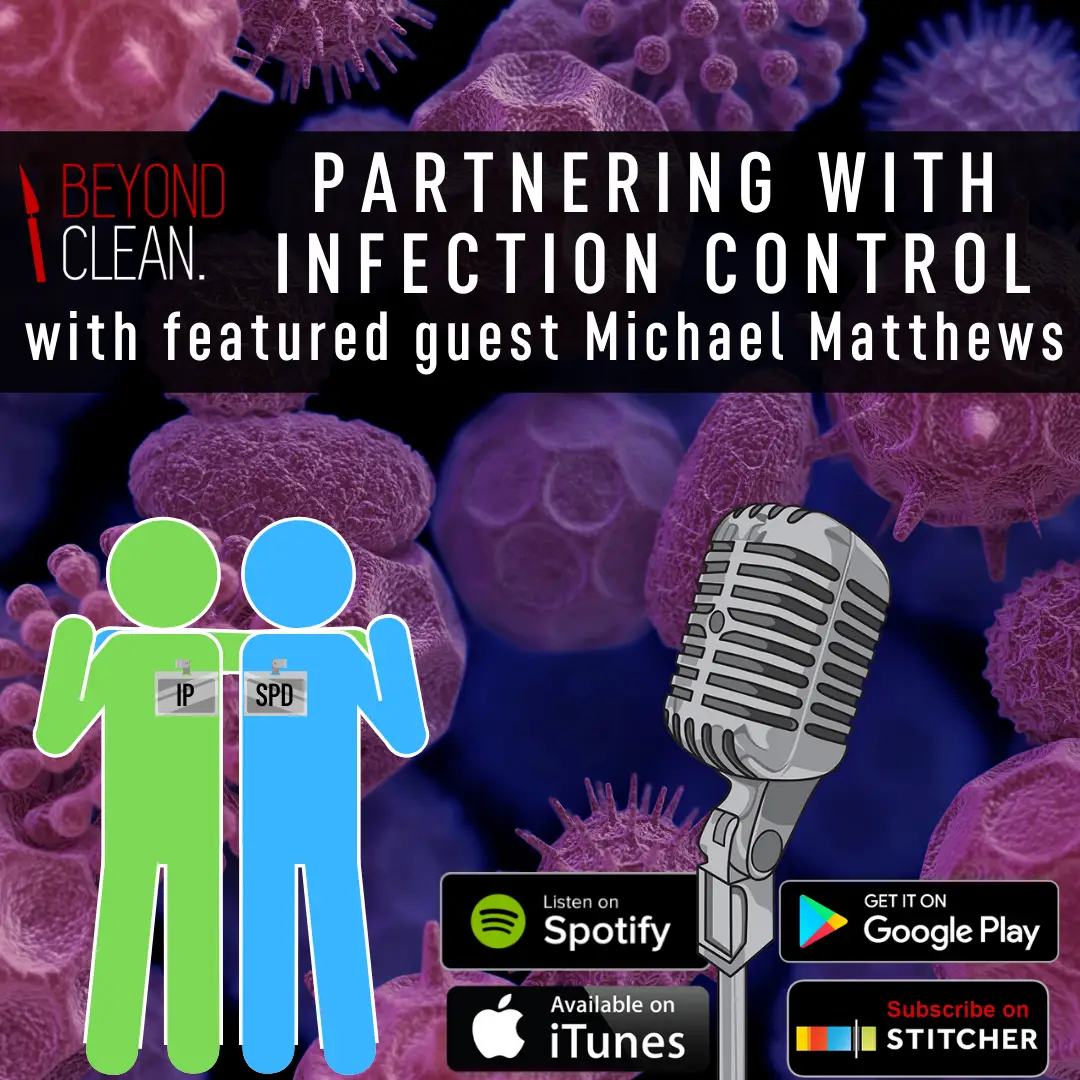 Partnering with Infection Control: Michael Matthews