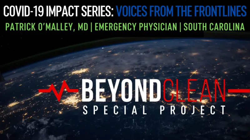 COVID-19 Impact Series: Dr. Patrick O'Malley | Emergency Physician | South Carolina