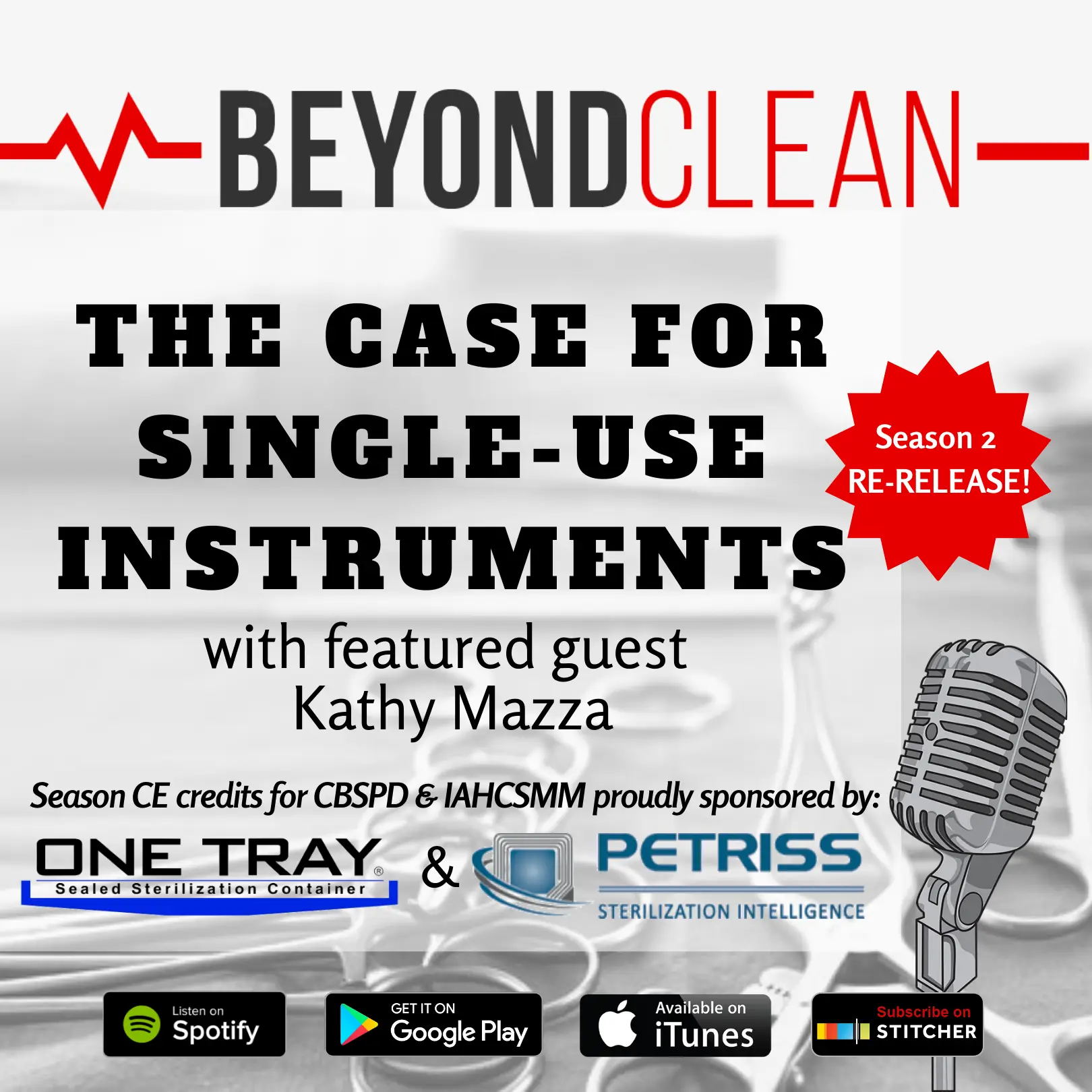 The Case for Single-Use Instruments - Kathy Mazza