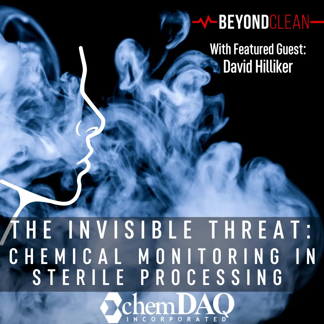 The Invisible Threat: Chemical Monitoring in Sterile Processing