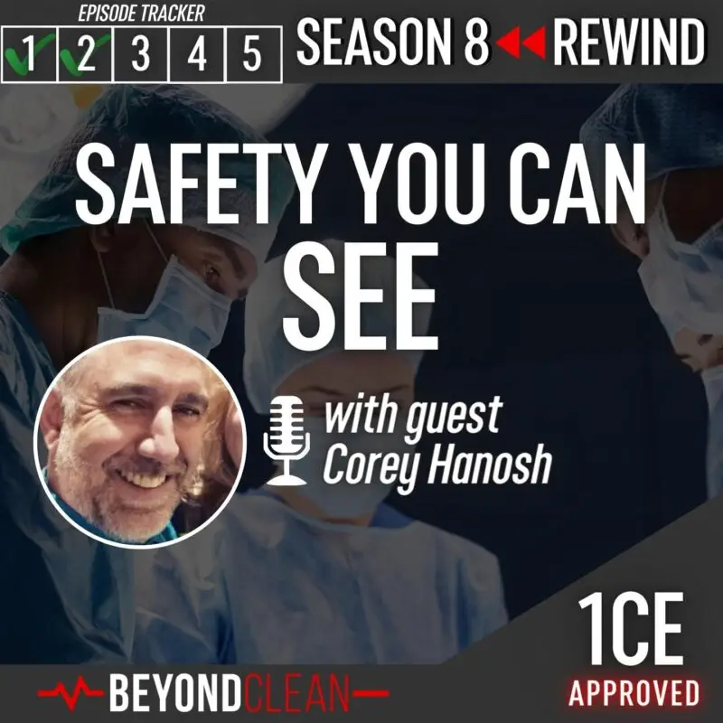 Safety You Can See with featured guest Cory Hanosh