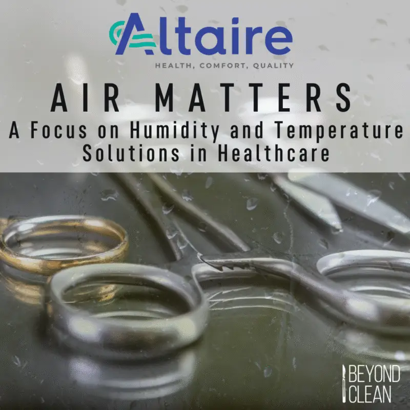 Air Matters: A Focus on Humidity and Temperature Solutions in Healthcare