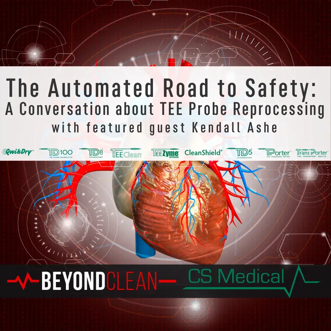 The Automated Road to Safety: A Conversation about TEE Probe Reprocessing