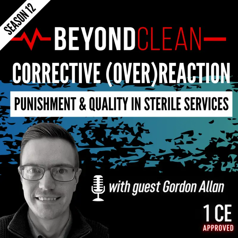 Corrective (Over)Reaction: Punishment & Quality in Sterile Services