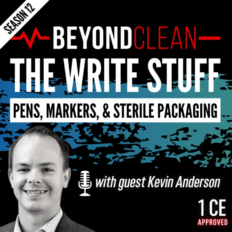 The Write Stuff: Pens, Markers & Sterile Packaging