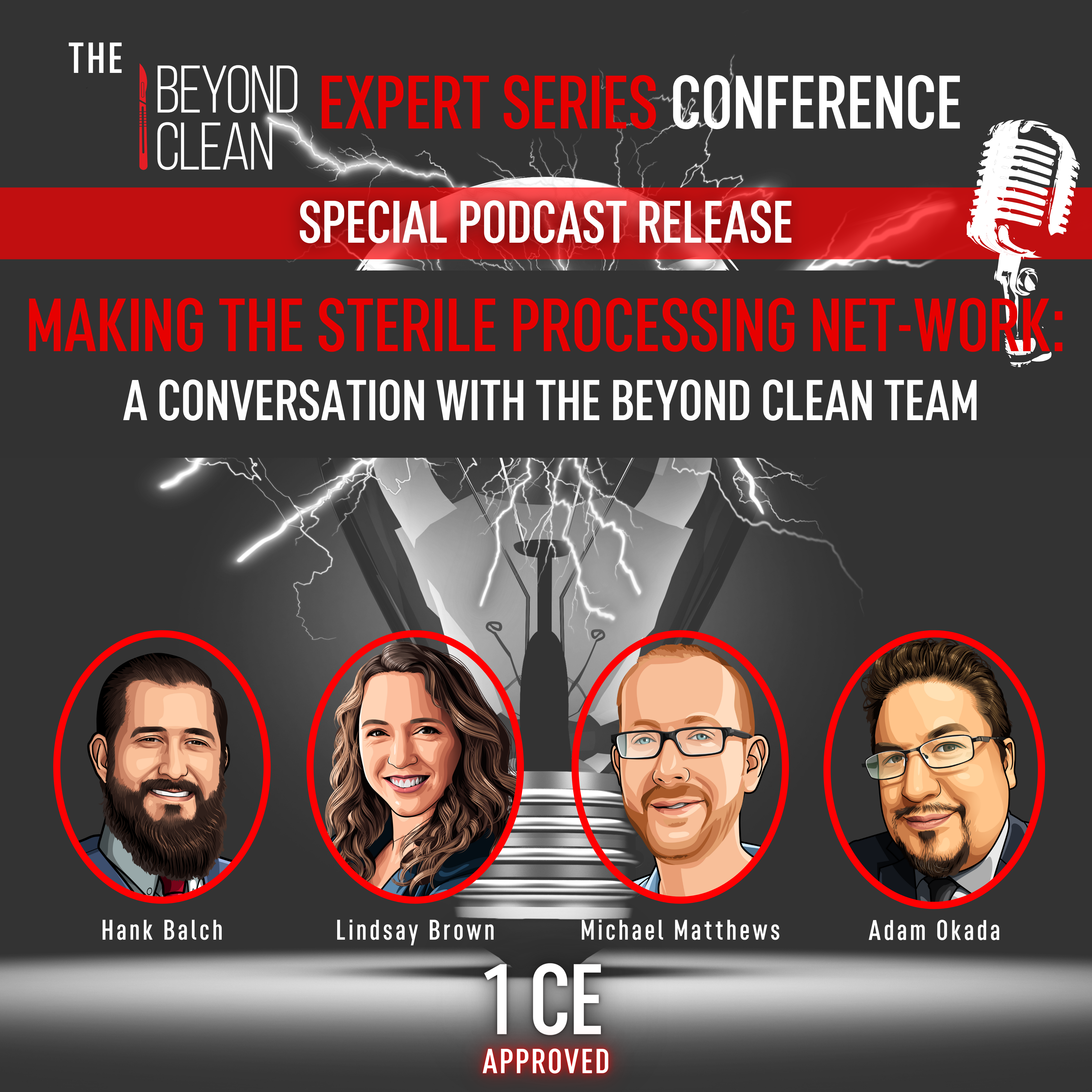 Making the Sterile Processing Net-Work: A Conversation with the Beyond Clean Team