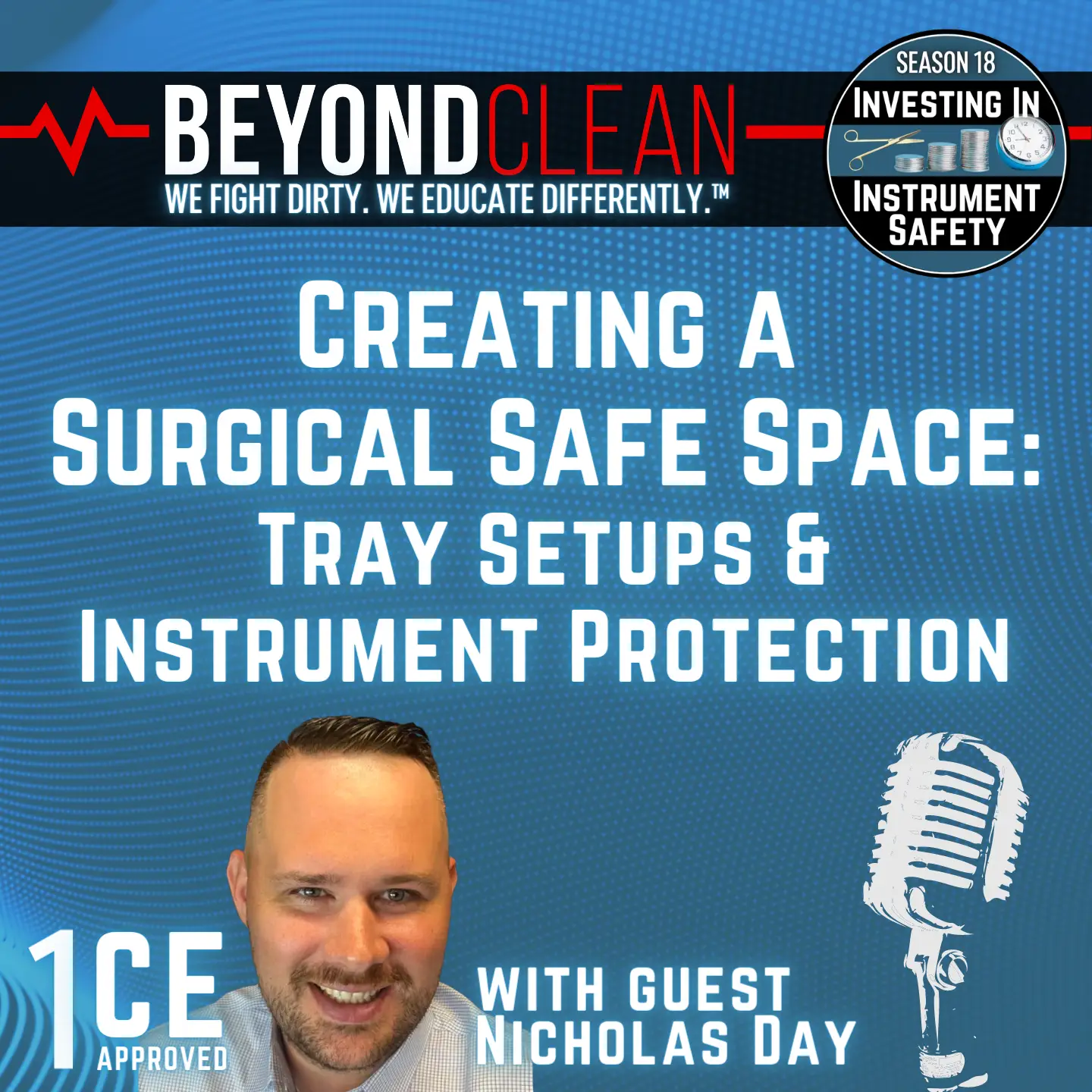 Creating a Surgical Safe Space: Tray Setups & Instrument Protection