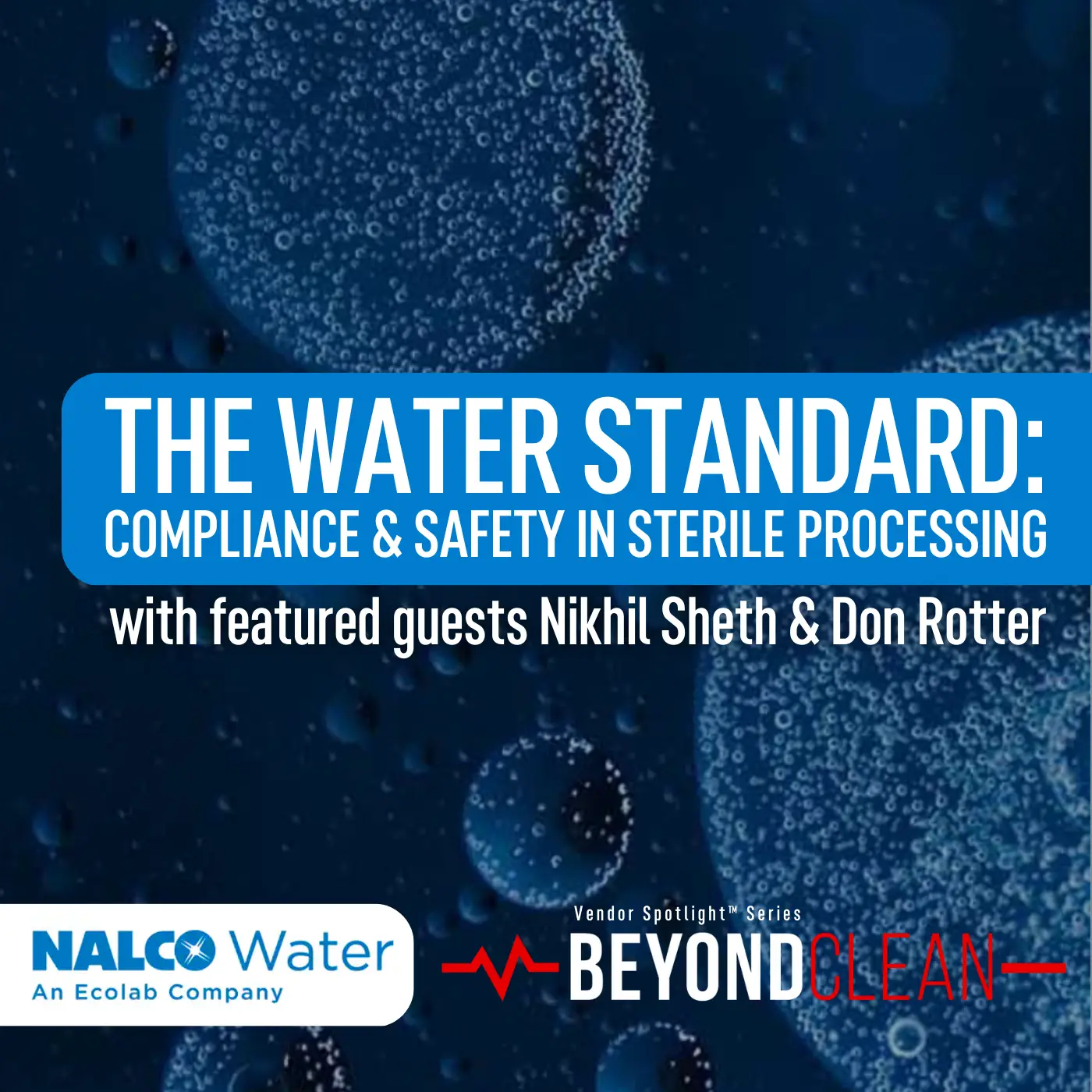 The Water Standard: Compliance & Safety in Sterile Processing