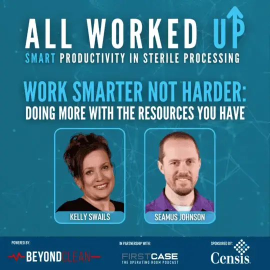 All Worked Up: Work Smarter Not Harder: Doing More with the Resources You Have