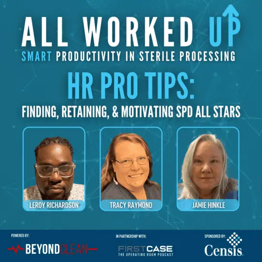 All Worked Up: HR Pro Tips: Finding, Retaining, & Motivating SPD All Stars