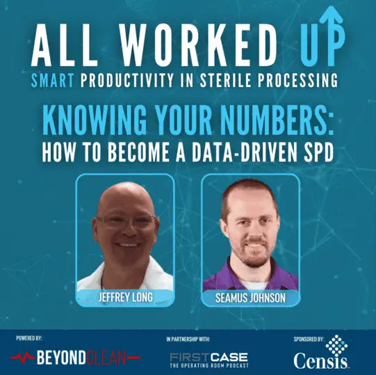 All Worked Up: Knowing Your Numbers: How to Become a Data-Driven SPD