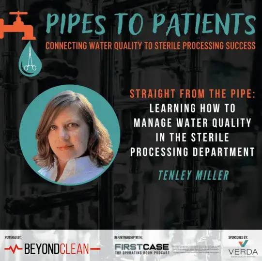 Pipes to Patients: Water Management in Sterile Processing