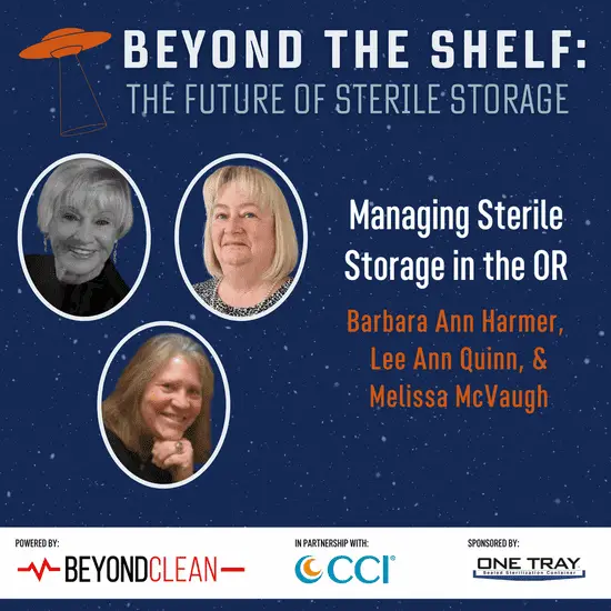 Beyond The Shelf: Managing Sterile Storage in the OR