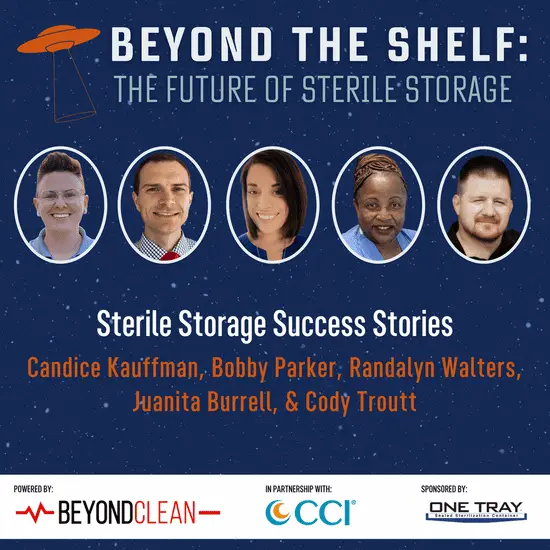 Beyond The Shelf: Sterile Storage Success Stories from the Frontline