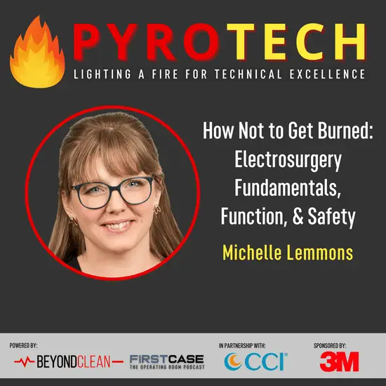 Electrosurgery Fundamentals, Function, and Safety