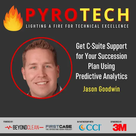 PyroTech: Get C-Suite Support for your Succession Plan Using Predictive Analytics