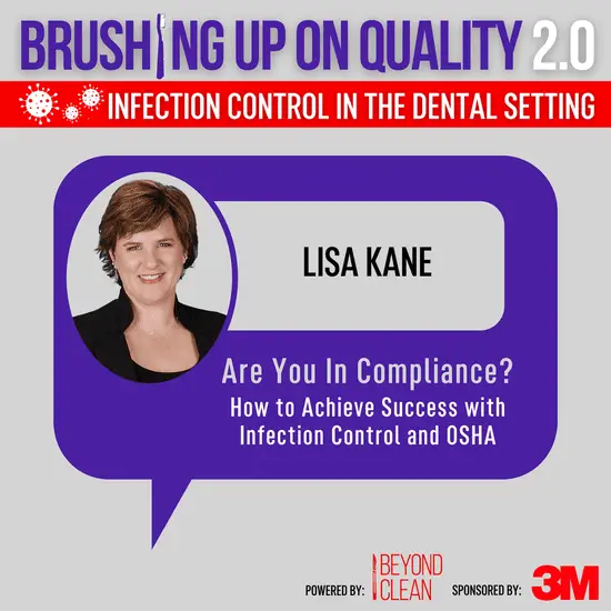Quality 2.0: Infection Control & OSHA Compliance Made Easy