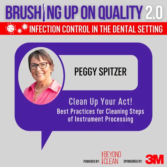 Quality 2.0: Best Cleaning Practices for Dental Instruments