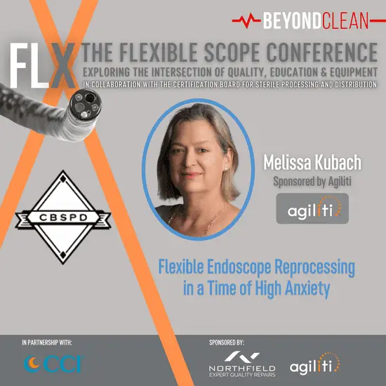 FLX: Flexible Endoscope Reprocessing in a Time of High Anxiety