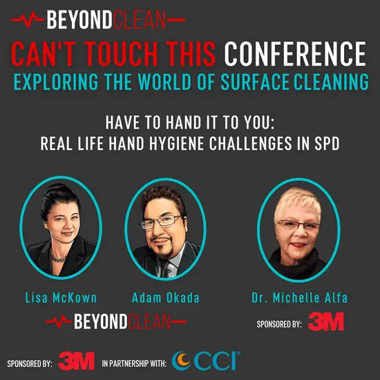 Have to Hand it to You: Real Life Hand Hygiene Challenges in SPD