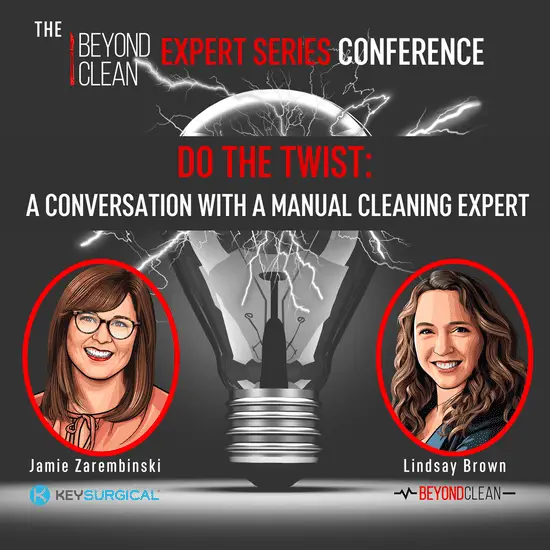 Expert Series: Do the Twist: A Conversation with a Manual Cleaning Expert