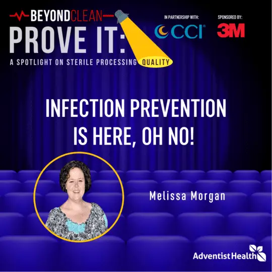 Prove It: Infection Prevention is Here, Oh No!