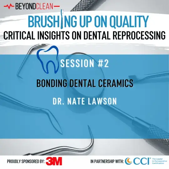 Brushing Up On Quality: Bonding Dental Ceramics