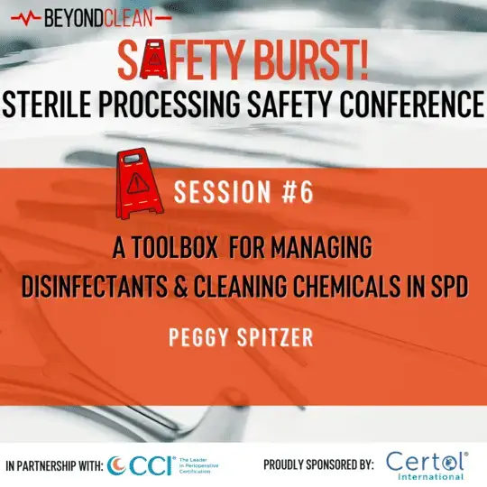 Safety Burst! A Toolbox for Managing Disinfectants & Cleaning Chemicals in SPD