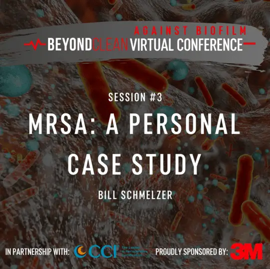 Against Biofilm: "MRSA: A Personal Case Study"