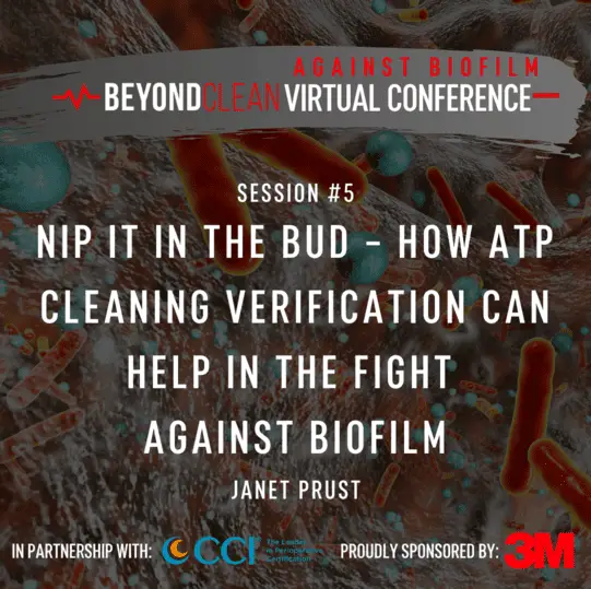 Against Biofilm: "NIP IT IN THE BUD" – How ATP Cleaning Verification Can Help in the Fight Against Biofilm