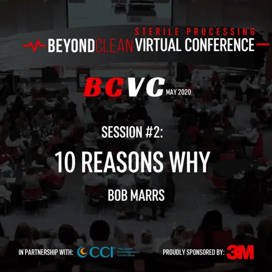 BCVC: 10 Reasons Why: A Case for Monitoring Low Temperature and Liquid Chemical Sterilants