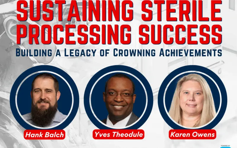 Sustaining Sterile Processing Success