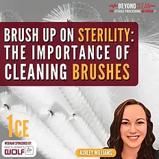 Brush up on Sterility