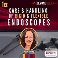 Care & Handling of Rigid & Flexible Endoscopes