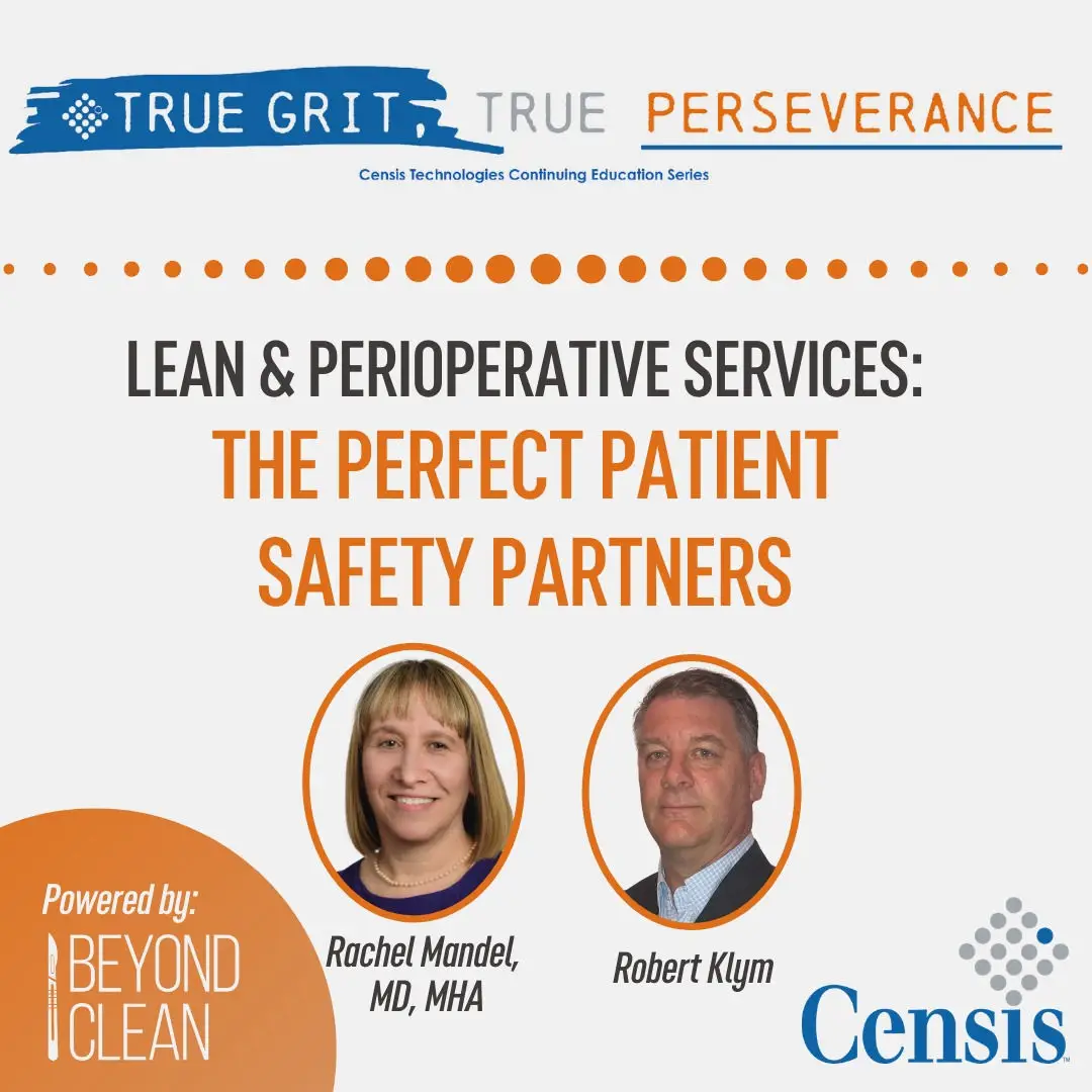 Lean & Perioperative Services: The Perfect Patient Safety Partners