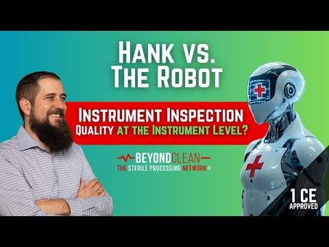 Hank vs. the Robot – Ep 4 Instrument Inspection: Quality at the Instrument Level?