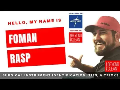 Hello, My Name is: Foman Rasp | Surgical Instruments | Beyond Clean