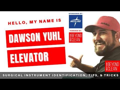 Hello, My Name is: Dawson Yuhl Elevator | Surgical Instruments | Beyond Clean
