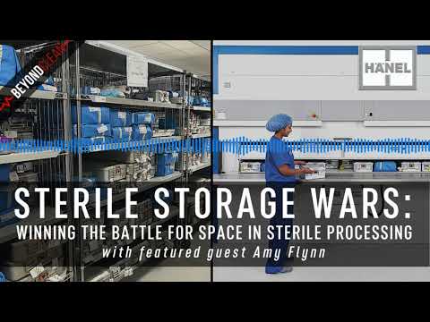 Sterile Storage Wars: Winning the Battle for Space in Sterile Processing | with Amy Flynn | Hänel