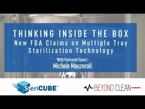 Thinking Inside the Box: New FDA Claims on Multiple Tray Sterilization Technology