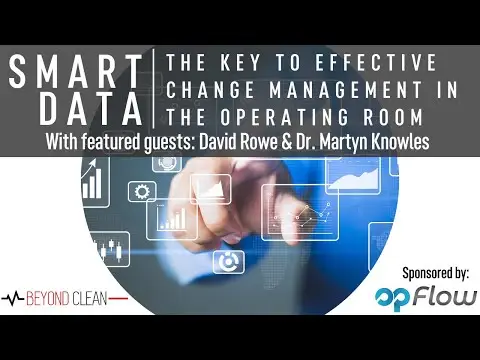 Smart Data: The Key to Effective Change Management in the Operating Room | OpFlow Technologies