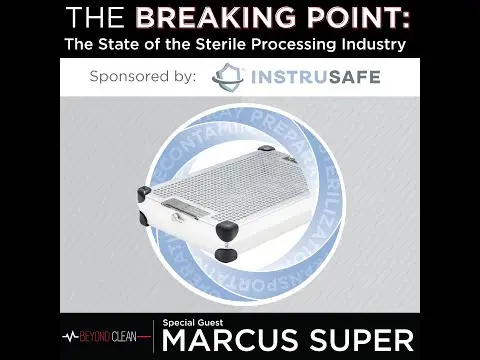 The Breaking Point: The State of the Sterile Processing Industry | Vendor Spotlight
