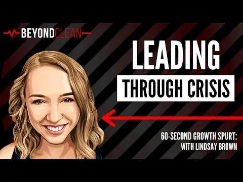 Leading Through A Crisis | 60-Second Growth Spurt w/Lindsay Brown