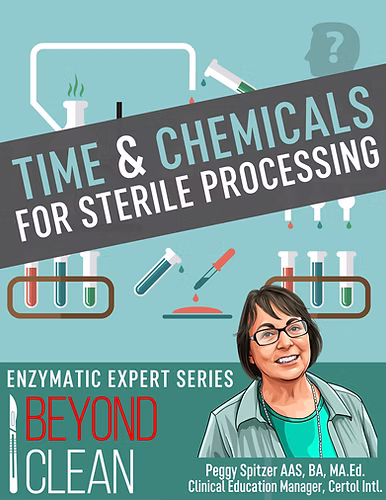 Time & Chemicals for Sterile Processing